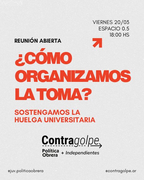 [Contragolpe] ¿Cómo organizamos la toma?